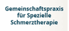 Gemeinschaftspraxis für spezielle Schmerztherapie, Palliativmedizin, Psychotherapie und medizinische Begutachtung